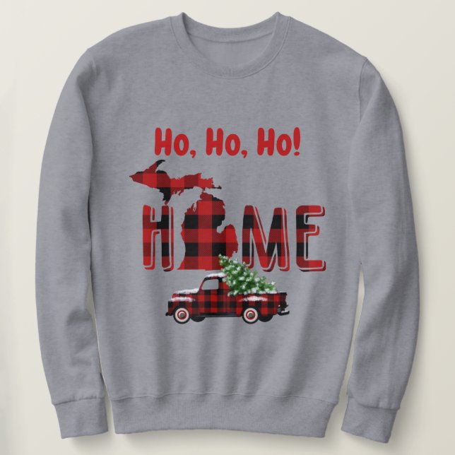Ho, Ho, Ho! Michigan ist Zuhause Kariert Lieferwag Sweatshirt (Design vorne)