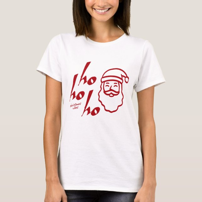 Ho Ho Ho Modern Minimalist T-Shirt (Vorderseite)