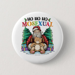 Ho Ho Ho Mosexuell Gay Santa LGBTQ Schwules Weihna Button