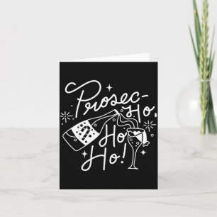 Ho Ho Ho Prosecco Weihnachts-T-Shirt Lustiger Wein Karte