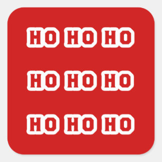 Ho Ho Ho (Santa Claus Says) Red Background Quadratischer Aufkleber