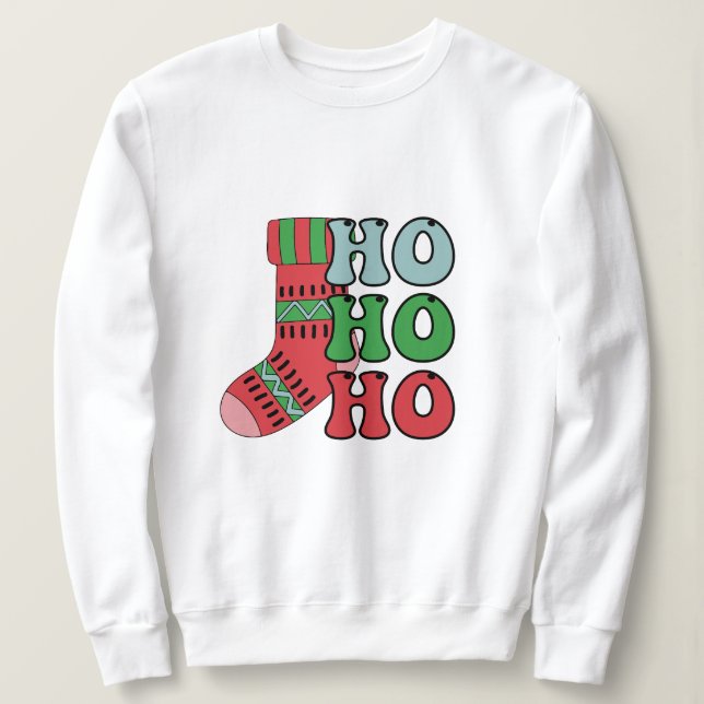 Ho ho ho Weihnachten Sweatshirt (Design vorne)