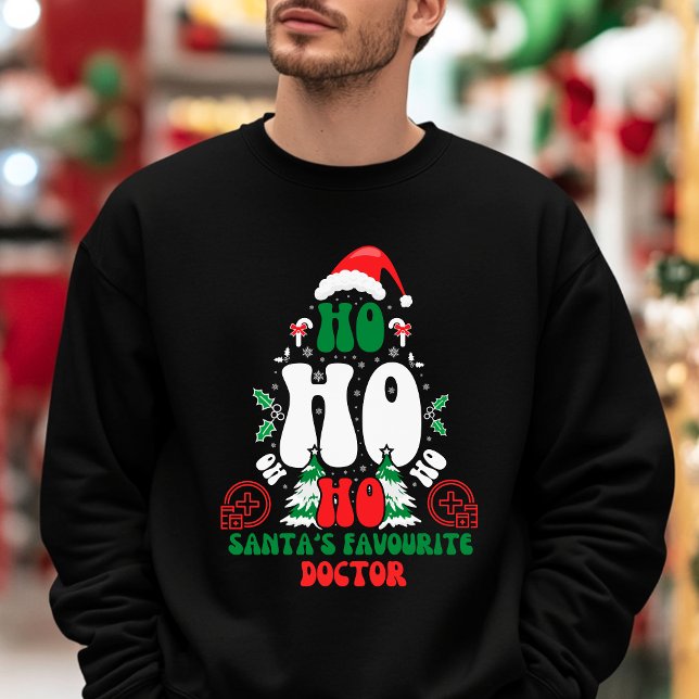 Ho Ho Ho Weihnachts Lieblingsärztin Sweatshirt (Von Creator hochgeladen)