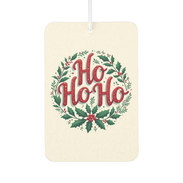 Ho Ho Ho Weihnachtskranz-Typografie-Design Autolufterfrischer (Vorderseite)