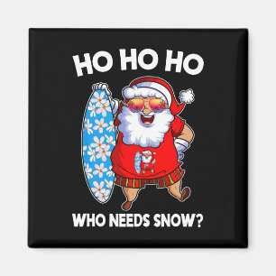 Ho Ho Ho Wer Braucht Schnee Lustiges Weihnachten I Magnet