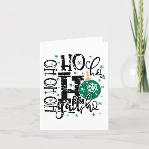 Ho Ho Ho Yall   Southern Grunge Weihnachts-Spaß Feiertagskarte