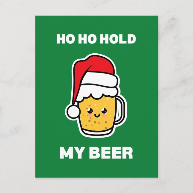 HO HO HOLD MEIN BIER NIEDLICHEN BIER SANTA POSTKARTE (Vorderseite)