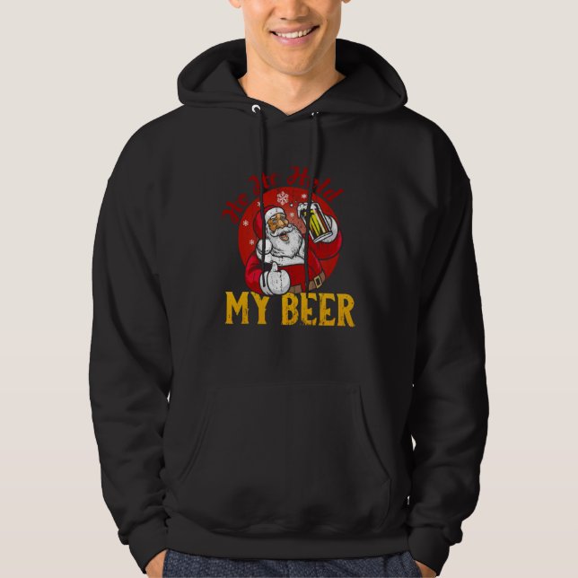 Ho Ho Hold My Beer  Sarcastic Santa Hoodie (Vorderseite)