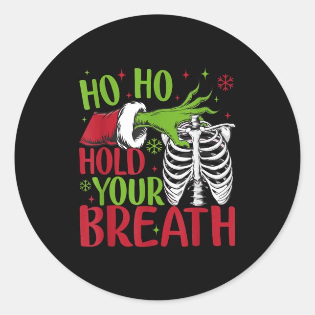 Ho Ho Hold Your Breath Soky Christmas Radiology Sk Runder Aufkleber (Vorderseite)