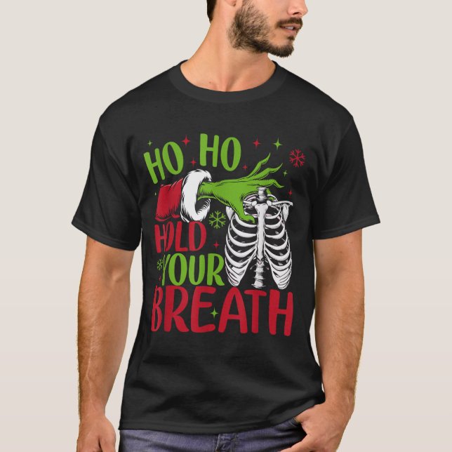 Ho Ho Hold Your Breath Soky Christmas Radiology Sk T-Shirt (Vorderseite)
