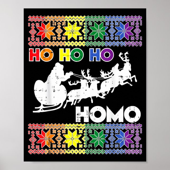 Ho Ho Homo Gay Ugly Xmas Sweater Funny Lgbt Christ Poster (Vorne)