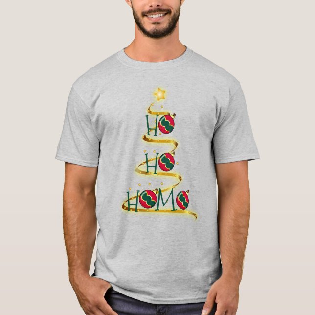 "Ho ho homo" Homo-Weihnachtsbaum mit lustigen Orna T-Shirt (Vorderseite)
