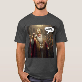 Ho Ho Homoousius T-Shirt