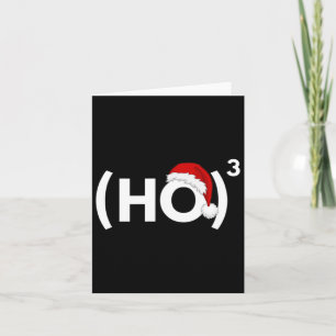 Ho Ho Mathematik Physik Weihnachten Karte