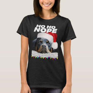 Ho Ho Nope Rottweiler Niedlich Christmas Rottie T-Shirt