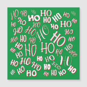 HO HO Weihnachts-Textmuster weiß grün rot Magnetkarte