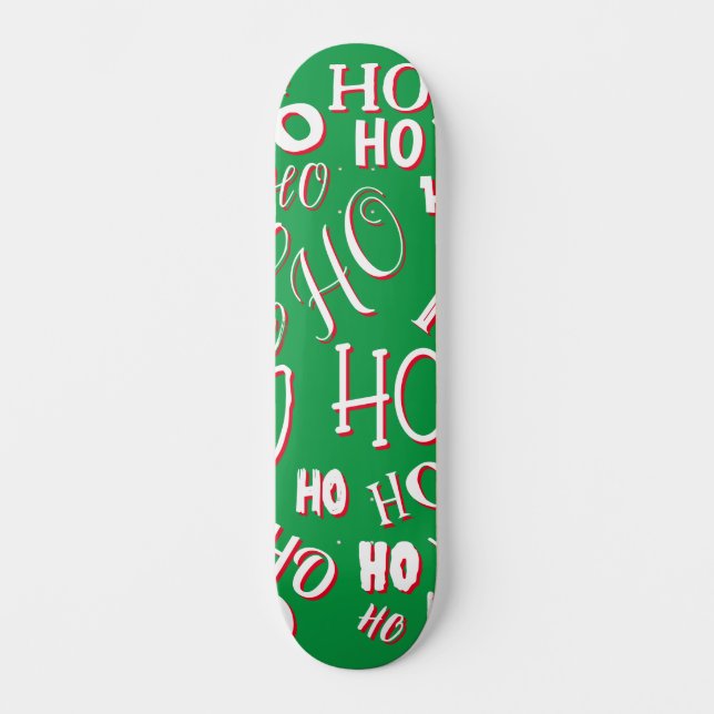 HO HO Weihnachts-Textmuster weiß grün rot Skateboard (Vorderseite)