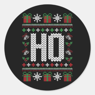 Ho, wo ist mein Ho? Lustiger hässlicher Weihnachts Runder Aufkleber