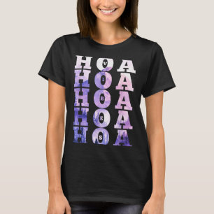 Hoa Hoa Hoa Hoa Hoa Saison Stimmung T-Shirt