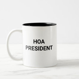 HOA President Funny Neighborhood Leader Zweifarbige Tasse