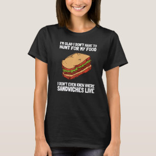 Hoagie Sub Artist and Sandwich Maker - Jagd nach S T-Shirt
