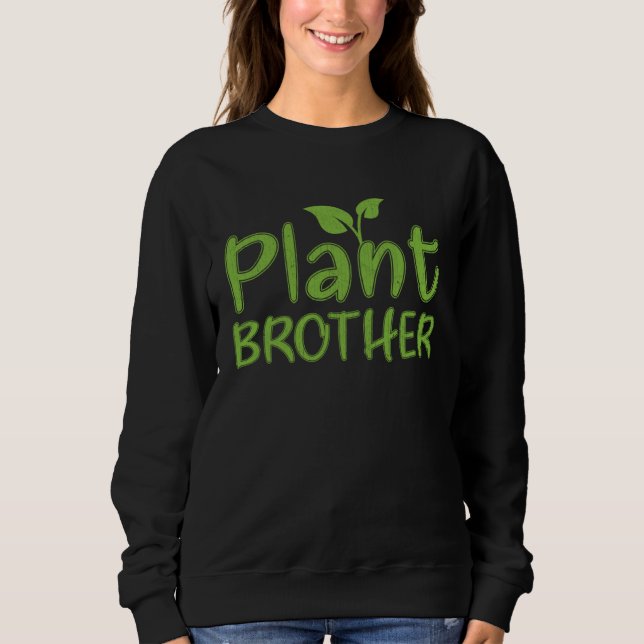 Hobby Gardeners Landscapers Gardening  Brother Sweatshirt (Vorderseite)
