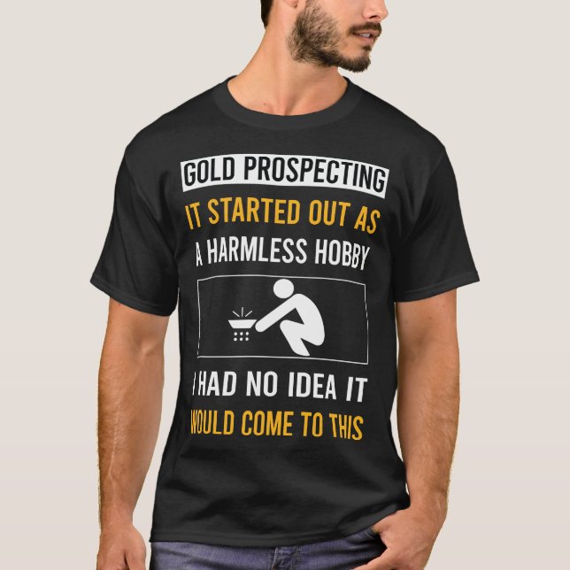Hobby-Goldprospektion T-Shirt (Vorderseite)