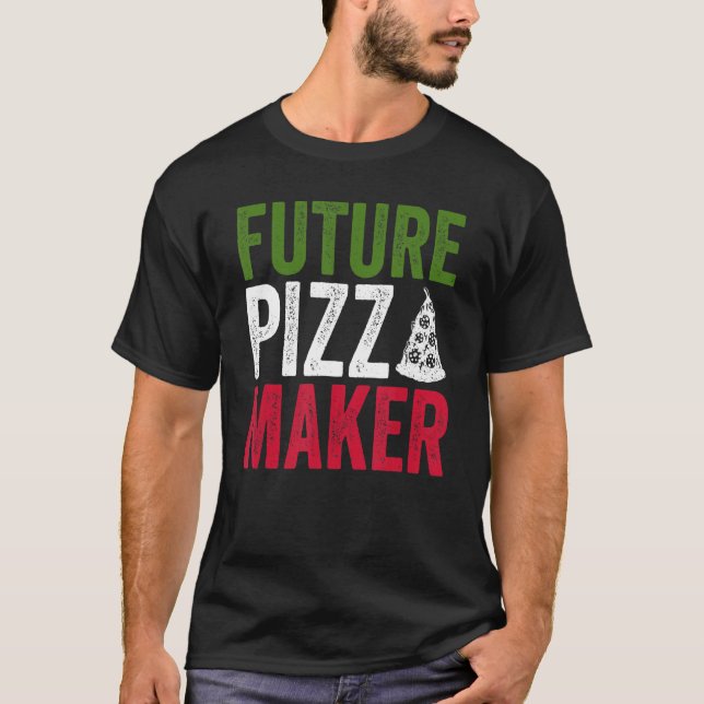 Hobby Pizza Maker und Future Pizza Experte T-Shirt (Vorderseite)