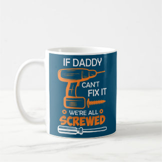 Hobby-Vater Heimwerker Papa repariert den Vater Kaffeetasse