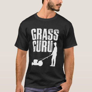 Hobbygärtner Gras Guru Landschaftsgärtner Rasen T-Shirt