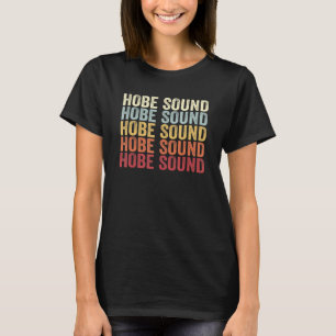 Hobe Sound Florida Hobe Sound FL Retro Vintag Tex T-Shirt