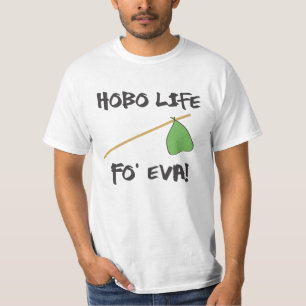Hobo-Leben T-Shirt