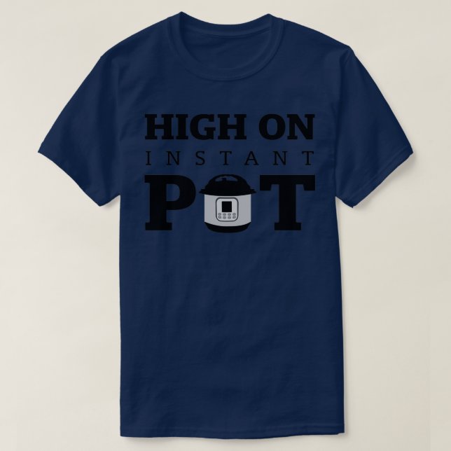 Hoch auf Instant Pot  T-Shirt (Design vorne)