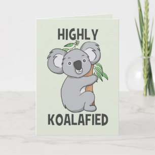 Hoch Koalafied Koala Karte