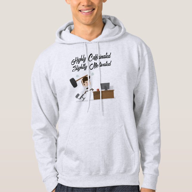 "Hoch koffeiniert, leicht motiviert" Hoodie (Vorderseite)