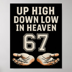 Hoch oben, tief unten im Himmel 67 Hände Meme 6 7 Poster