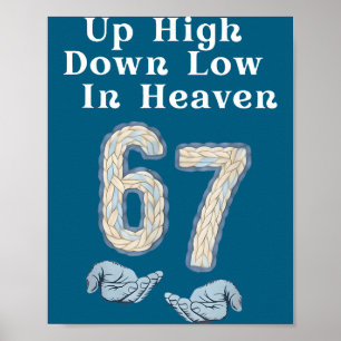 Hoch Runter Niedrig Im Himmel 67 Hände Lustig 6 7 Poster