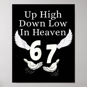 Hoch Runter Niedrig Im Himmel 67 Hände Meme 6 7 Lu Poster