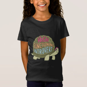 Hochfunktionierende Introvertierte Turtle T-Shirt