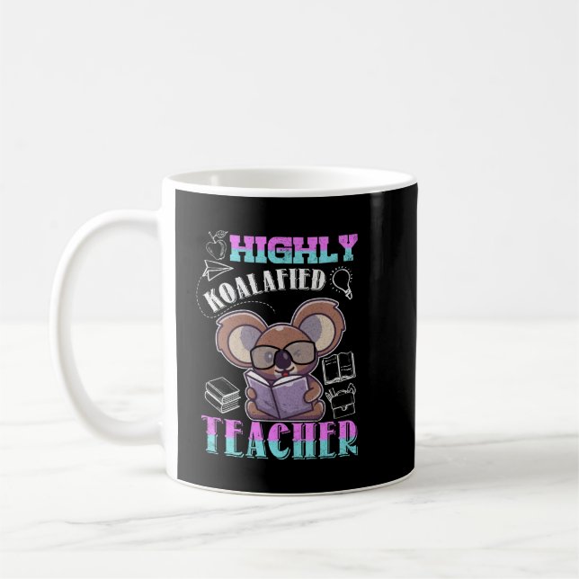 Hochkoalafied Teacher Koala  Kaffeetasse (Links)