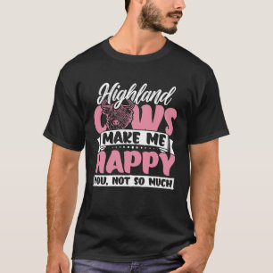 Hochlandrinder Niedliche Hochlandkühe machen mich  T-Shirt
