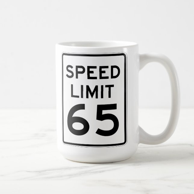 Höchstgeschwindigkeit 65 MPH-Zeichen Tasse (Rechts)