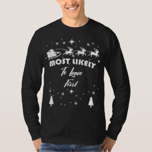 Höchstwahrscheinlich zuerst Verlassen T-Shirt