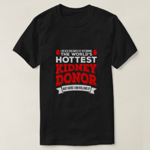 Hochtest Organspenderorgan-Transplantation Operati T-Shirt