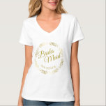 Hochzeit an der Extravaganten Goldgrenze von Bride T-Shirt<br><div class="desc">Dieser hübsche T - Shirt ist als Hochzeitsgeschenk oder als Gefallen für Brautmädchen konzipiert. Es wurde zur Koordination mit unserer Gold Foil Elegant Wedding Suite konzipiert und verfügt über eine florale goldene Imitat-Folie filigrane Grenze mit dem Text "Bridesmaid" sowie einen Ort, um ihren Namen einzugeben. Ein schöner Weg, um ihr...</div>