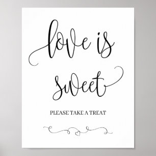 Hochzeit / Brautparty Liebe ist süße Zeichen Poster