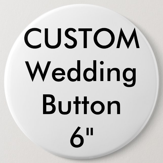 Hochzeit des benutzerdefinierten Riesen 6" Round B Button (Vorderseite)