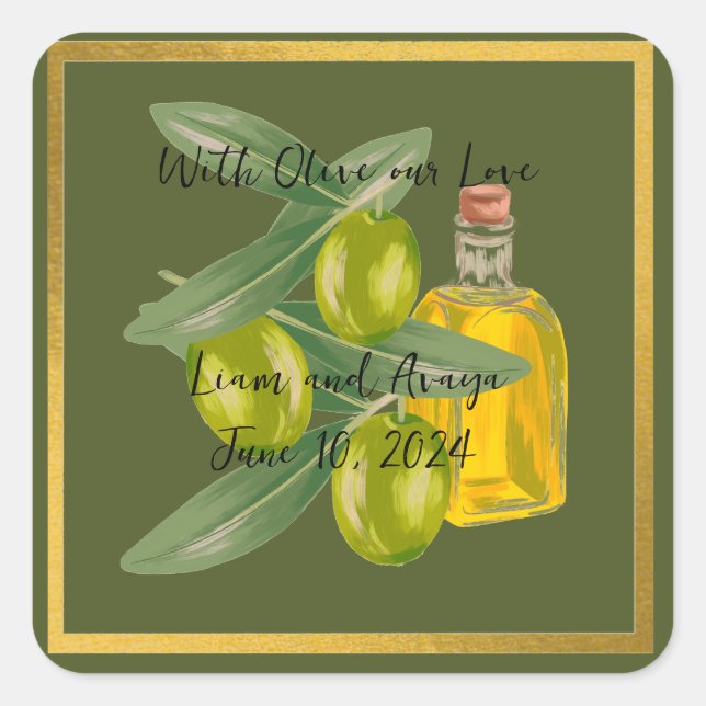 Hochzeit mit Olivenöl unsere Liebe Personalisiert  Quadratischer Aufkleber (Vorderseite)