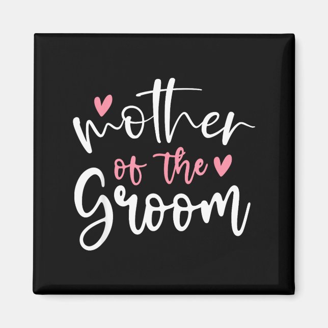 Hochzeit Mutter des Bräutigams Mama Junggesellinne Magnet (Vorne)