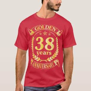 Hochzeit Verheiratet Golden 38 Jahre Jubiläum Für  T-Shirt